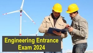 Engineering Entrance Exam 2025- National/ University/ State Level