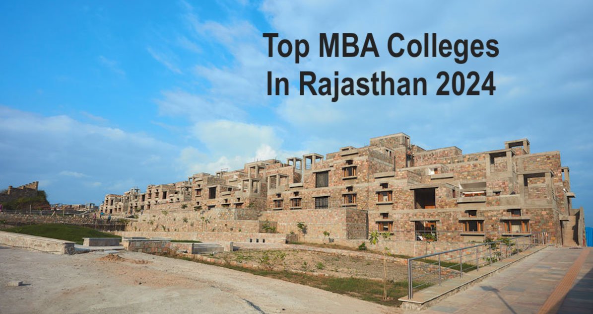 Top MBA Colleges in Rajasthan 2024-2025: Get College List/Rating