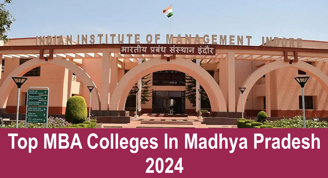 Top MBA Colleges in Madhya Pradesh 2024-2025: List & Rating