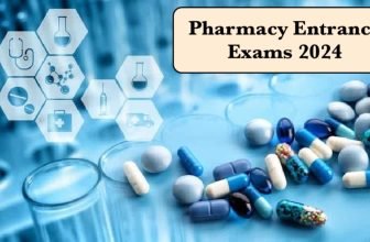 Pharmacy Entrance Exams 2025: National/State/University Level