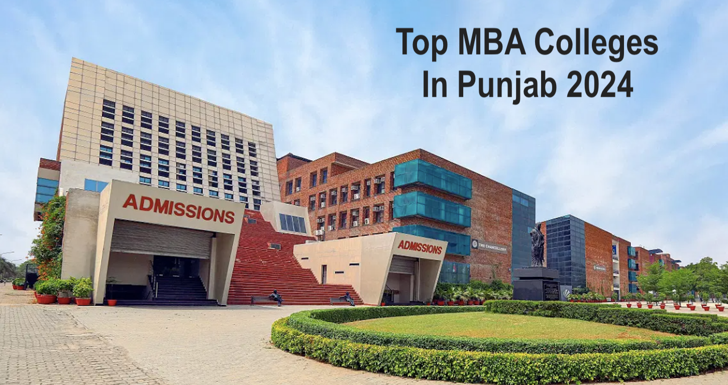 Top MBA Colleges in Punjab 2024-2025: Get College List & Rating